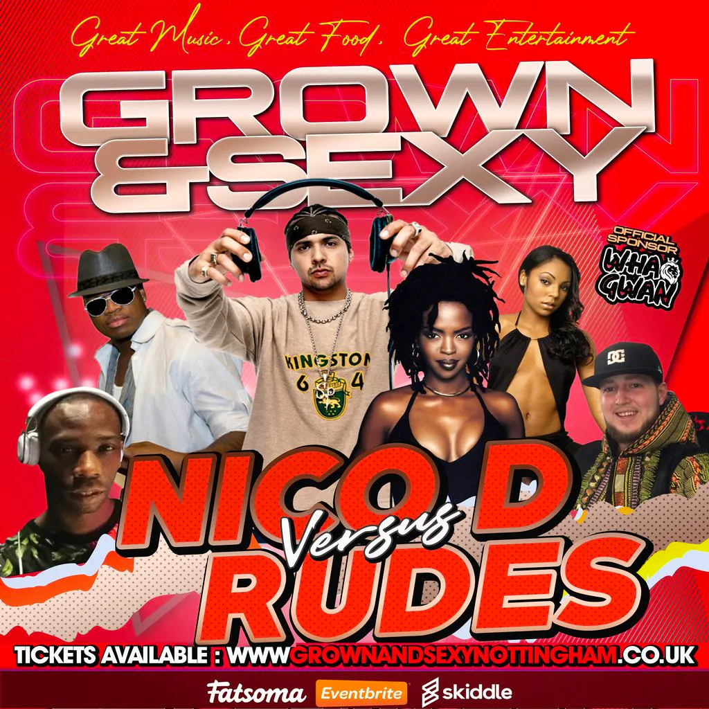 Grown & Sexy - DJ Nico Vs DJ Rudes at Lace Bar Nottingham
