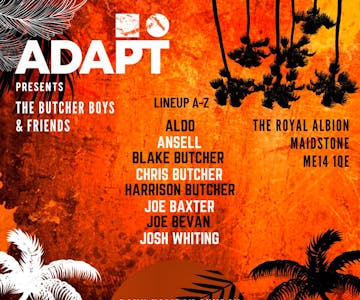 Adapt presents The Butcher Boys and Friends 