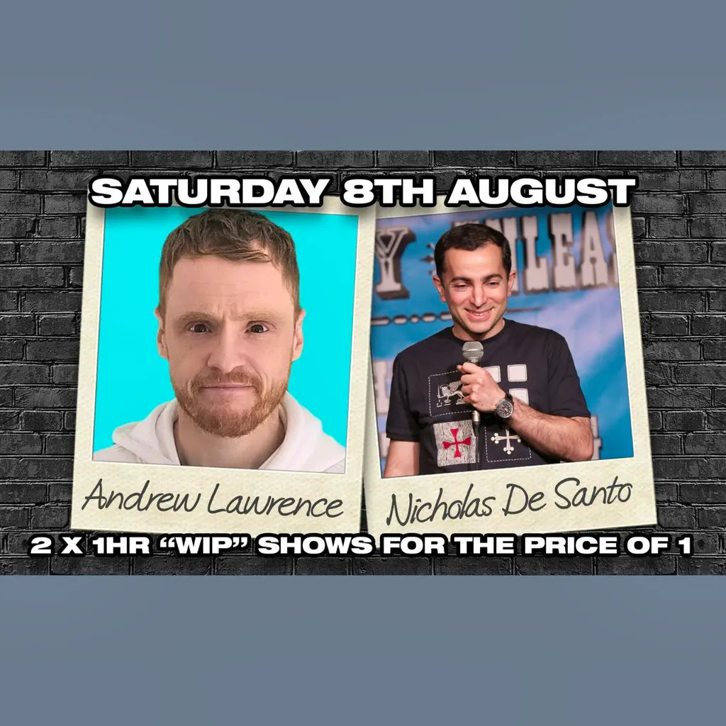 Andrew Lawrence & Nicholas De Santo Stand Up Comedy at The Attic Southampton