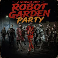 Robot Garden 'Halloween' Party at Bar 55 Wade Street