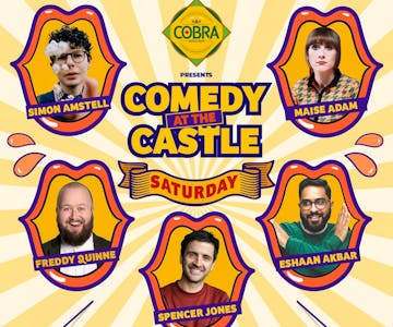 Cobra Beer presents: Comedy at the Castle - Saturday Night