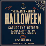The Haunted Master Mariner: Family Halloween Party at The Master Mariner
