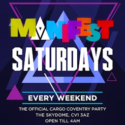 Manifest Saturdays Tickets | Cargo Coventry Coventry  | Sat 25th March 2023 Lineup