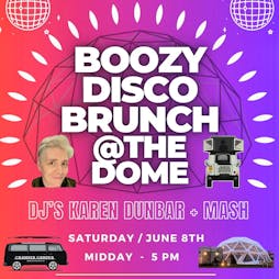 Boozy Disco Brunch @ The Dome Tickets | Hillhead Events Glasgow  | Sat 8th June 2024 Lineup