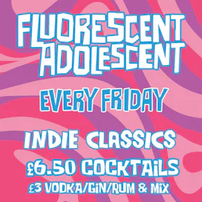 Fluorescent Adolescent