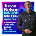 Trevor Nelson Soul Nation SHEFFIELD Summer Party