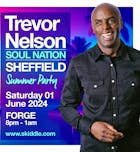 Trevor Nelson Soul Nation SHEFFIELD Summer Party