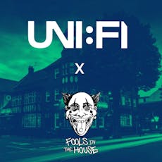 UNIFi x Fools in the House at Hare And Hounds Kings Heath
