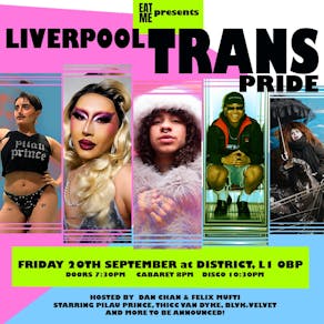 EAT ME presents: LIVERPOOL TRANS PRIDE