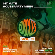 CIRCLES - House Party Vibes Vol. 3 at Orange Room