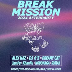 Official Break Mission x B-Side Festival Saturday After-Party at Nightingale Club