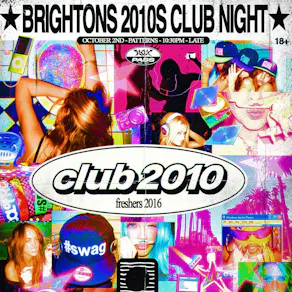 Freshers 2016 | Club 2010s Patterns Lauch Party | 02/10/202