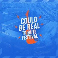 Could Be Real Tribute Festival at The County Ground Swindon
