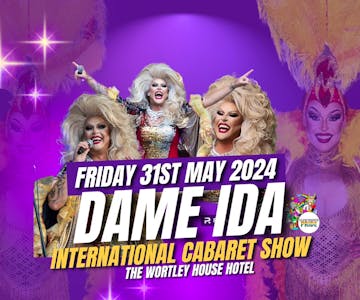 Dame Ida International Cabaret Show