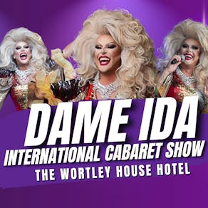 Dame Ida International Cabaret Show
