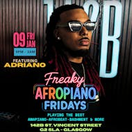 Freaky AfroPiano Fridays!!!Adriano! at 142B Lounge Glasgow