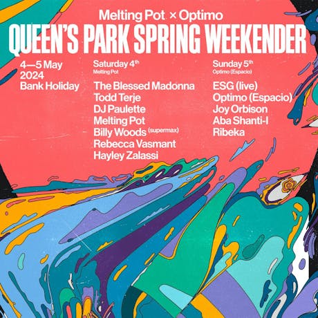 Queen's Park Spring Weekender '24 by Melting pot & Optimo at Queen's Park Recreation Ground