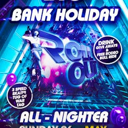 RollOut's Big All Nighter Tickets | Rollernation  London  | Sun 26th May 2024 Lineup
