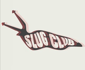Slug Club #005 Mad Friday