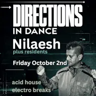 Directions in Dance - Nileash at Claptrap The Venue