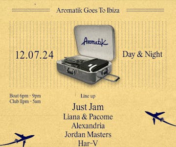 Aromatik: Goes to Ibiza