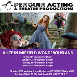 Alice in Mirfield Wonderousland