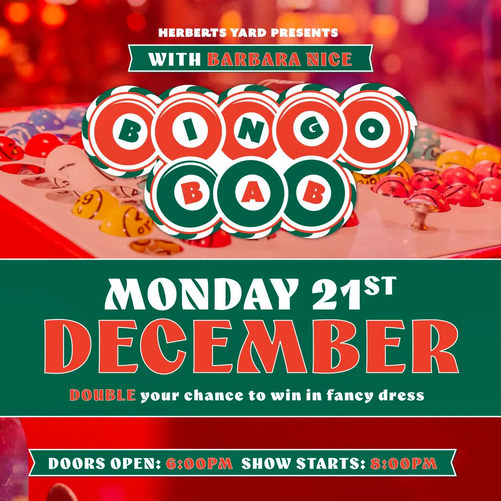 Bingo Bab: Christmas Special at Herberts Yard