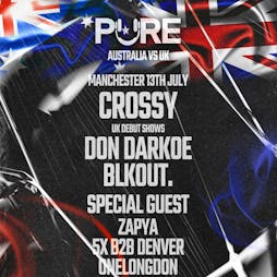 PURE FILTH - Australia Vs UK Tickets | Kable Club Manchester  | Sat 13th July 2024 Lineup