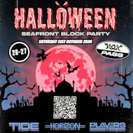 HALLOWEEN Seafront BLOCK PARTY 31.10.26 / 3 Venues / 1 Ticket at Multiple Seafront Venues Brighton