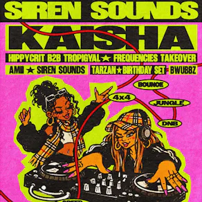 Siren Sounds w/ Kaisha +more
