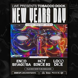 LWE presents Tobacco Dock NYD Tickets | Tobacco Dock London London  | Sat 1st January 2022 Lineup