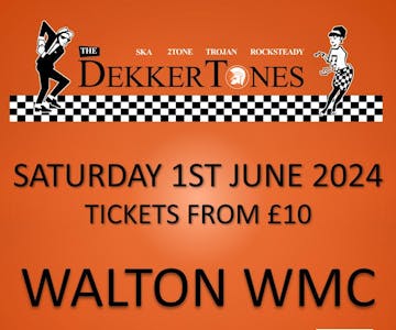 The DekkerTones at Walton WMC