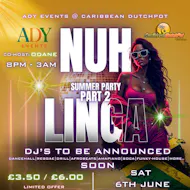 NUH LINGA - Summer Party / part 2 at Caribbean Dutchpot