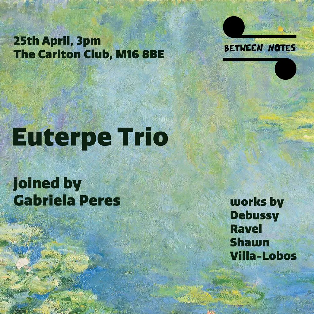 Between Notes - Euterpe Trio at The Carlton Club Manchester