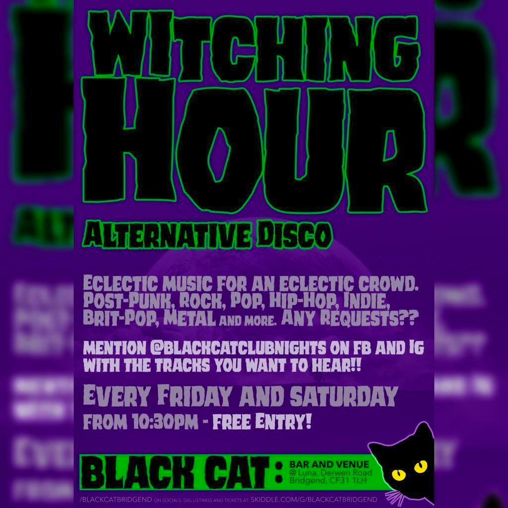 Witching Hour Alternative Club Night at Black Cat Bridgend