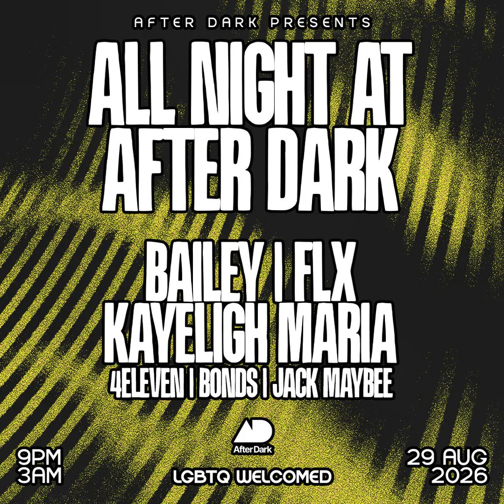 All Night At After Dark w/ Bailey, FLX, Kayleigh Maria & More at After Dark Bristol