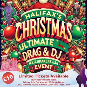 Halifax's Christmas Ultimate Drag & DJ Event