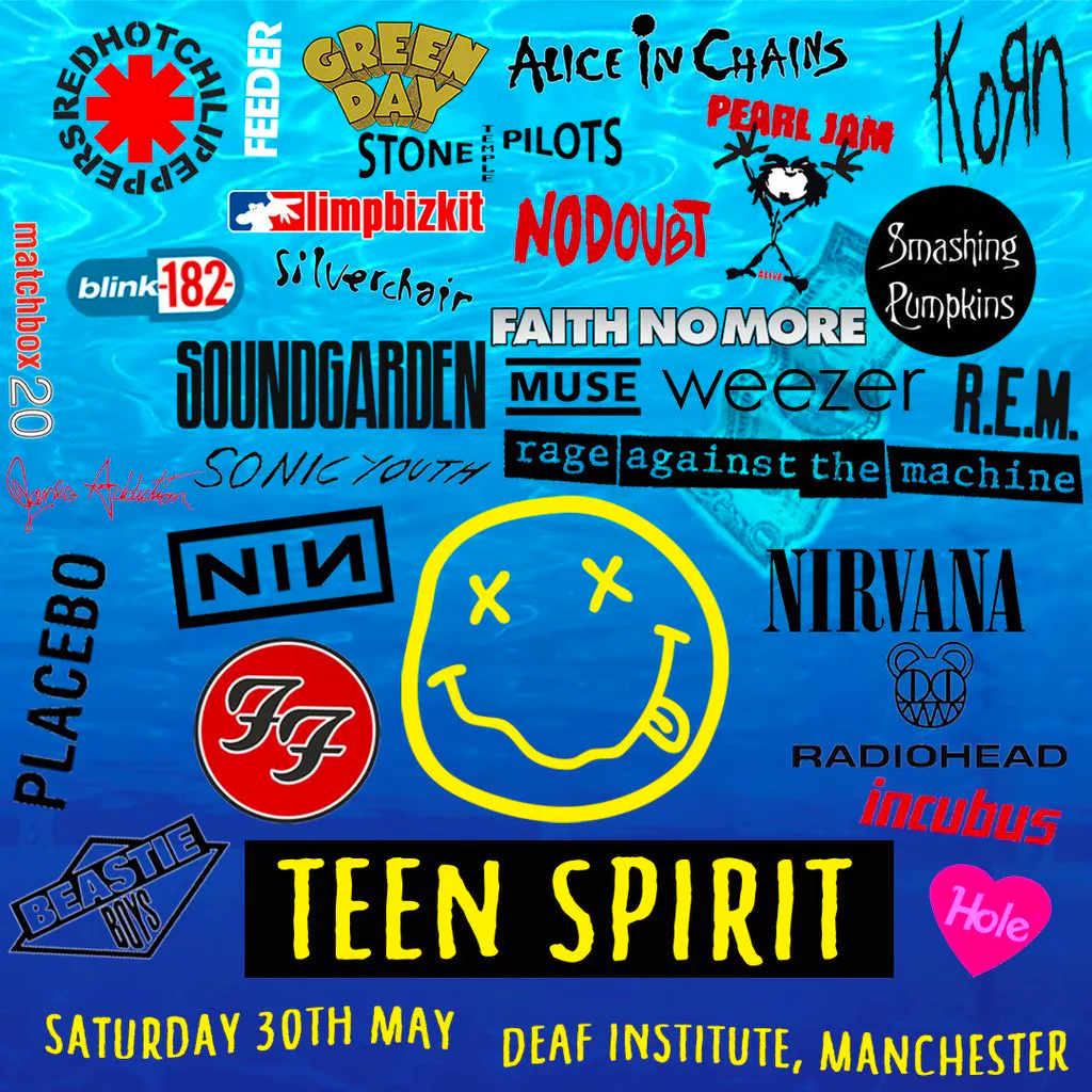Teen Spirit - 90s Rock Night (Manchester) at The Deaf Institute