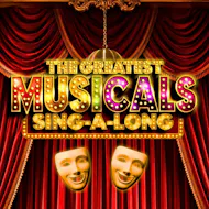 The Greatest Musicals SINGALONG - Coventry at HMV EMPIRE COVENTRY