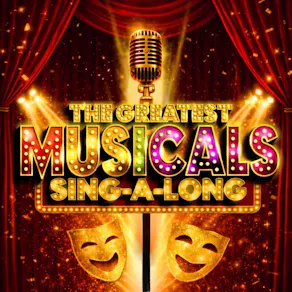 The Greatest Musicals SINGALONG - Coventry