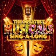The Greatest Musicals SINGALONG - Coventry at HMV EMPIRE COVENTRY