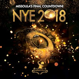 Missoula's final countdown New Year’s Eve 2018 Tickets | Missoula Cardiff  | Mon 31st December 2018 Lineup