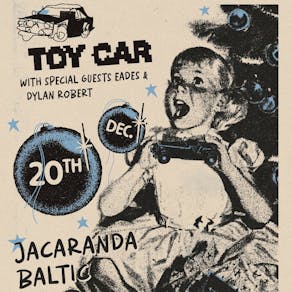 Toy Car + Special Guests