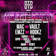OTD: On The Road Tour - NORTHAMPTON - Free DNB Rave! at Stereo