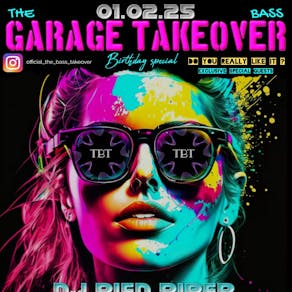 The Garage Bass Takeover