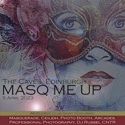 Masq Me Up Tickets | Maggie's Chamber Edinburgh  | Wed 5th April 2023 Lineup