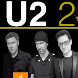 U2 2 - The world's longest-running tribute to U2 Tickets | 45Live Kidderminster  | Fri 24th May 2024 Lineup