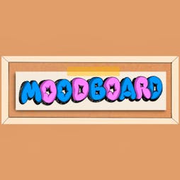 Moodboard Tickets | The Caves Edinburgh  | Tue 30th April 2024 Lineup