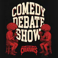 Comedy Debate Show || Creatures Comedy Club at Creatures Comedy Club