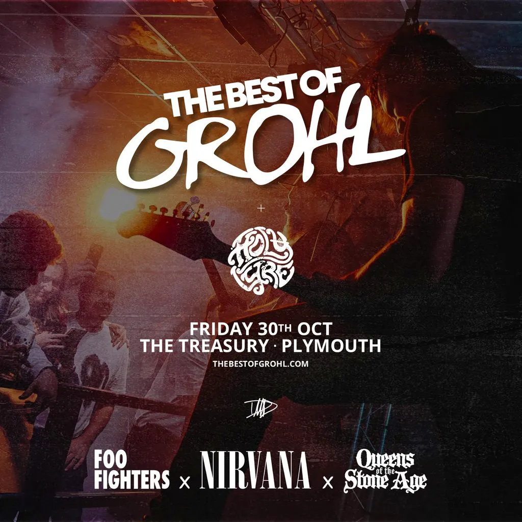 The Best Of Grohl (Foo Fighters, Nirvana, QOTSA) - Plymouth at The Treasury